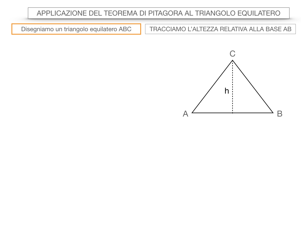 19. APPLICAZIONE DEL TEOREMA DI PITAGORA AL TRIANGOLO EQUILATERO_SIMULAZIONE.003