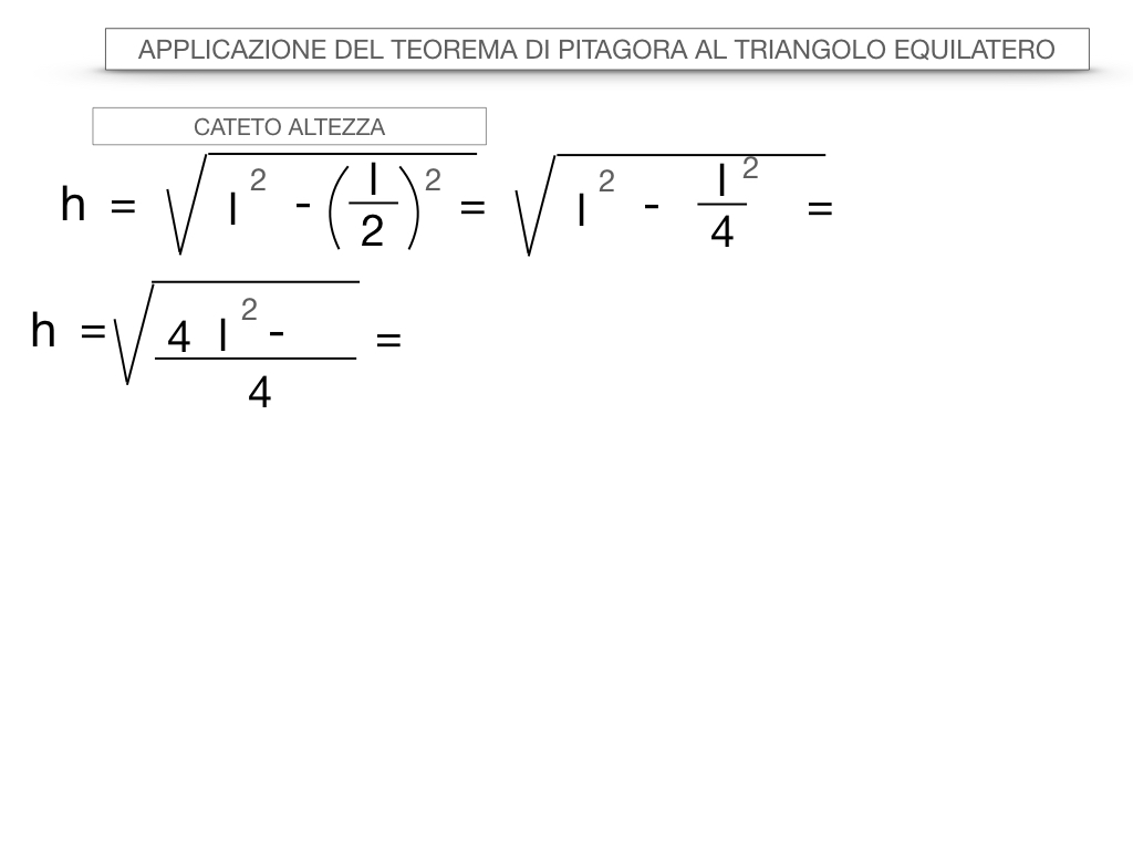 19. APPLICAZIONE DEL TEOREMA DI PITAGORA AL TRIANGOLO EQUILATERO_SIMULAZIONE.018