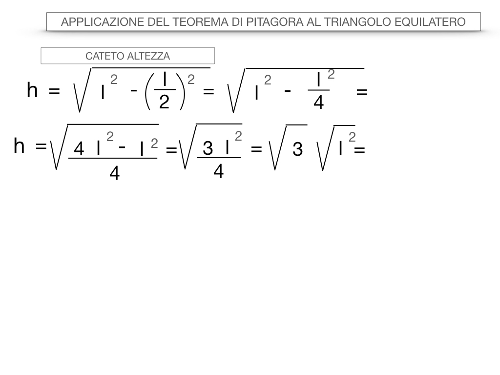 19. APPLICAZIONE DEL TEOREMA DI PITAGORA AL TRIANGOLO EQUILATERO_SIMULAZIONE.023